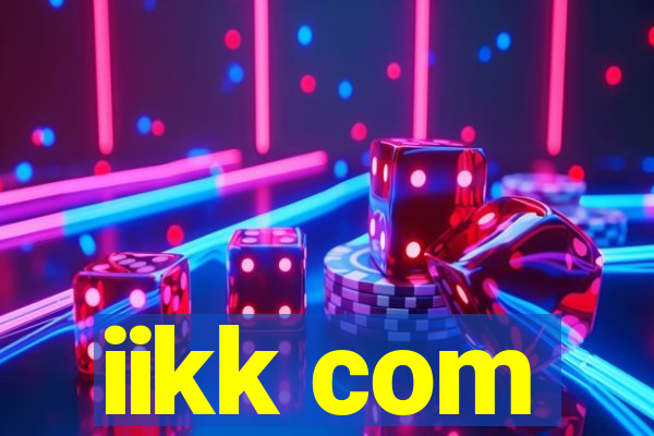 iikk com